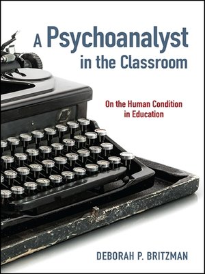 cover image of A Psychoanalyst in the Classroom